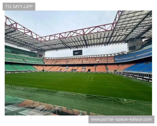 圣西罗-梅阿查球场维护工程,确保国家德比顺利进行 圣西罗-梅阿查球场维护工程,确保国家德比顺利进行